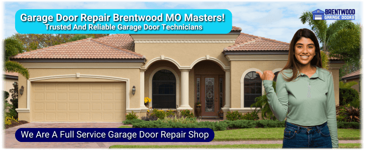 Garage Door Repair Brentwood MO